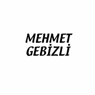 Mehmet Gebizli